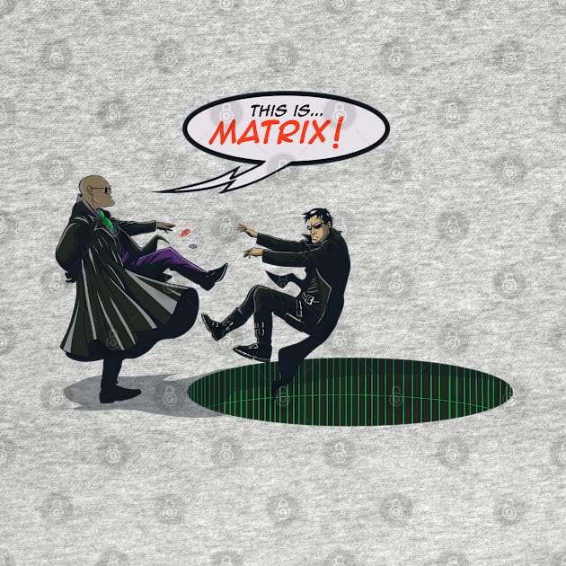 This is Matrix! by Zascanauta